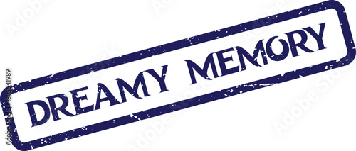 Distinctive navy blue rubber stamp impression showing the evocative words Dreamy Memory
