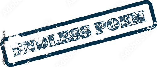 Distressed rubber stamp imprint saying Endless Poem for literary and creative expressions