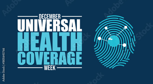 Universal Health Coverage Awareness Week, Global Healthcare Access, Medical Support Concept