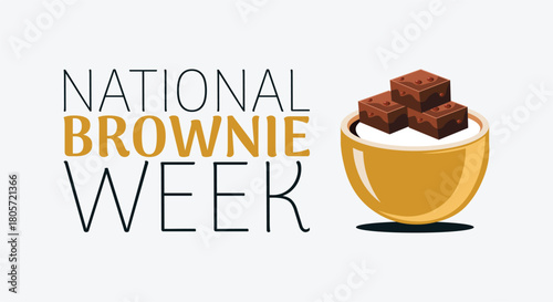 National Brownie Week, Chocolate Dessert, Sweet Treat, Bakery Celebration