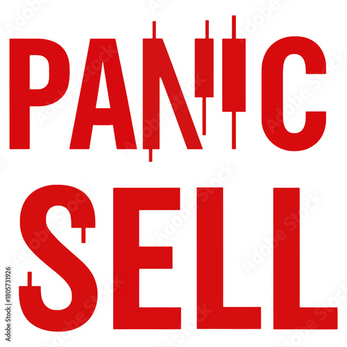 Bold red “PANIC SELL” text with candlestick chart elements incorporated into the design, representing financial market crashes, investor fear, and rapid sell-offs