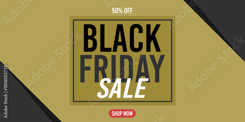 50% off black friday sale, shop now, 50%off fifty percent off 50 % off, gold, golden, november, price, discount, retail.