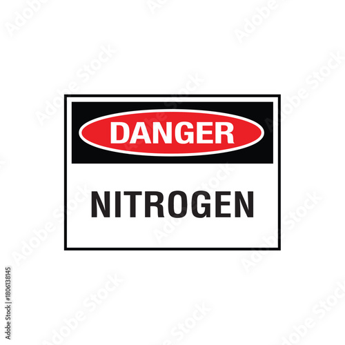 DANGER: NITROGEN - Asphyxiation and Cryogenic Hazard Warning Sign - Restricted Gas Storage Area