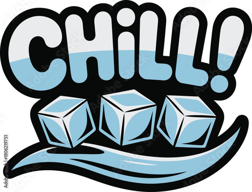 Chill Out Vector Typography Illustration: Relaxed, Ice Cube Slogan Design in Retro Cartoon Style for Cool Apparel and Summer Vibe Merch
