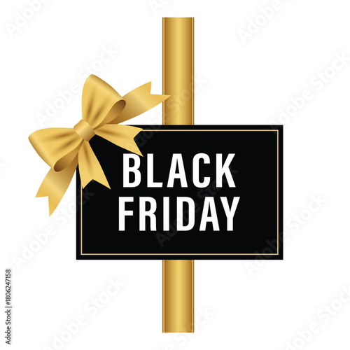 Black friday sign attached to a vertical gold pole with an elegant golden bow, perfect for retail advertising, sales, and seasonal discount promotions