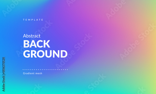 Abstract liquid background. Gradient mesh. Effect blend bright color. Blurred fluid colorful mix. Modern design template for web cover, header, ad banner, poster, brochure, flyer. EPS vector image