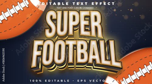Super Football Editable text effect in modern trend style