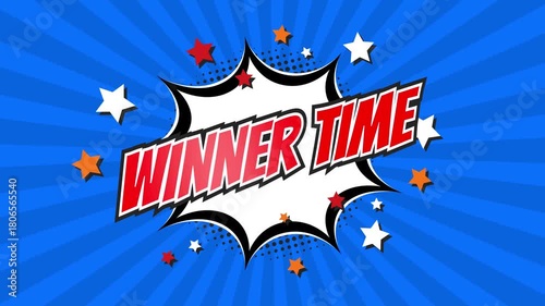WINNER TIME – Comic Pop Art text video 4K. Vintage colorful cartoon animation with explosion of speech bubble message