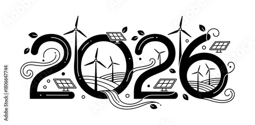 2026 Typography with Wind Turbines and Solar Panels Symbolizing Renewable Energy