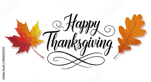Happy Thanksgiving calligraphic script with autumn maple and oak leaves.