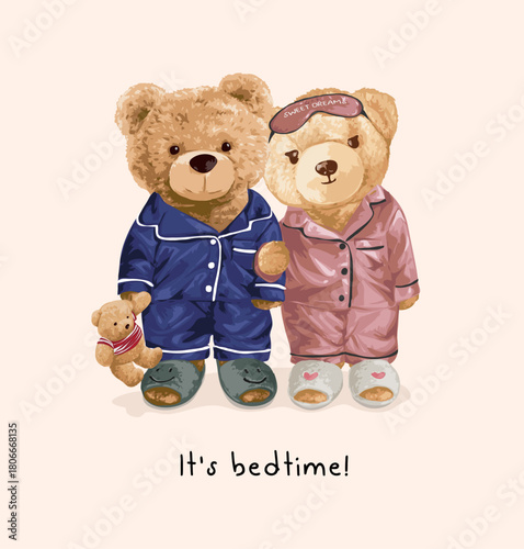 bedtime slogan with cute bear dolls couple in pajama vector illustration