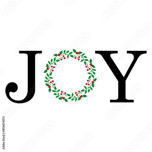 Tiempo de Navidad. Logo con palabra JOY con corona navideña circular de ramitas, hojas y bayas de acebo en lugar de letra O