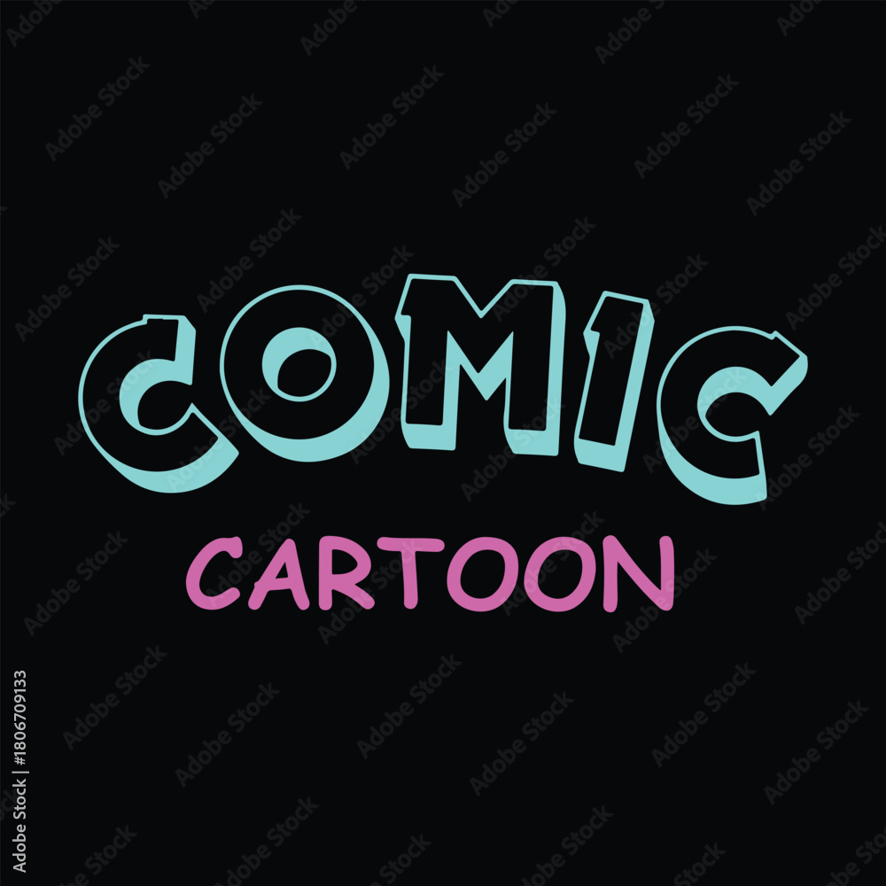 Obraz premium Comic Cartoon Typography T-Shirt Design in Bold Colorful Style