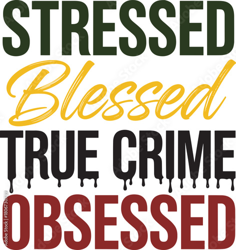  true crime svg, true crime svg bundle, true crime quotes svg, crime junkie svg, murder mystery svg, serial killer svg design, detective svg, forensic svg,
 crime lover svg, true crime fan svg, true c