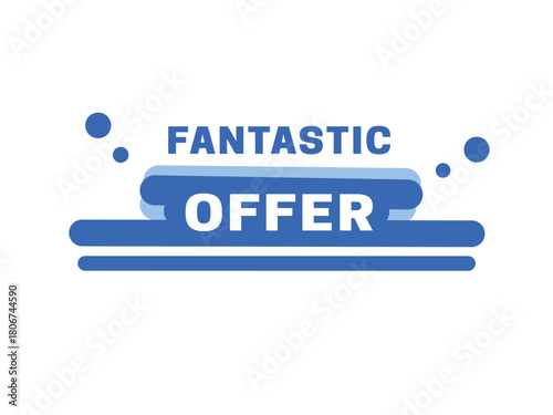 Fantastic offer seal for banner illustration art colourful. Eps vector design.