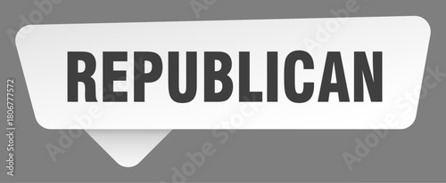 republican sign. republican white sticker isolated on gray background