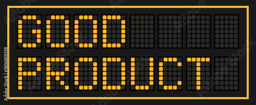 Orange color led banner in word good product on black background