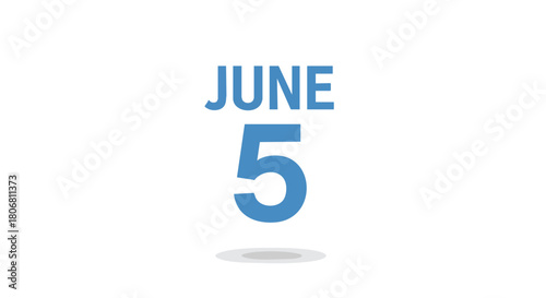 A Blue June 5th Reminder on a White Background for Important Events or Celebrations, set against a stark white background with subtle shadow