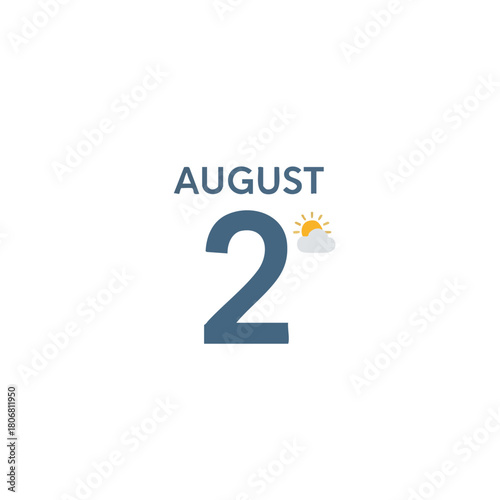 August Second Calendar Date Graphic with Sun and Cloud Symbol for Seasonal Reminder150 characters for title description