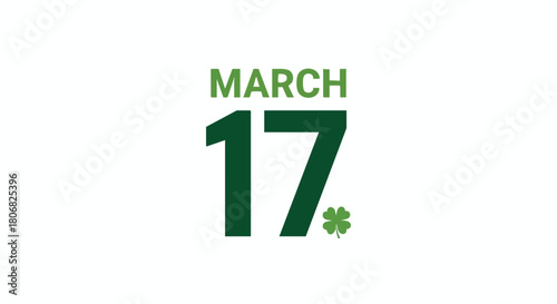 St. Patrick's Day graphic with 'March 17' date display evoking Irish celebrations and festive anticipation and cultural observance of Saint Patrick,