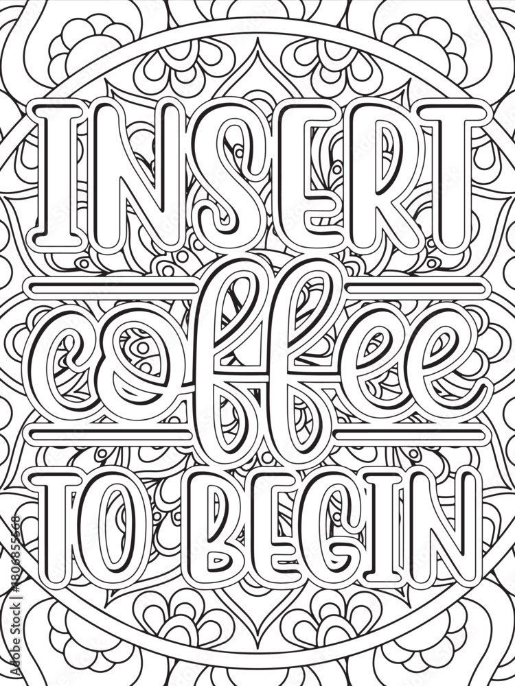Fototapeta premium Coffee Quotes Coloring Book Pages For Adults And Kids 