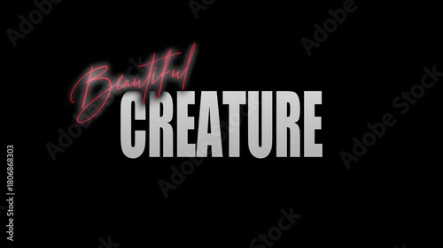 
BEAUTIFUL CREATURE TITLE WITH CINEMATIC ANIMATION