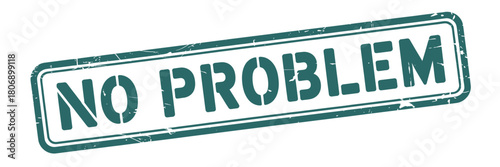 Distressed rectangle sign with no problem text