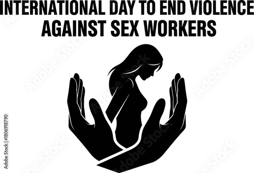Commemorate international day to end violence against sex workers with this impactful design