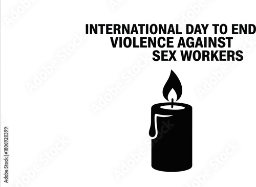 International day to end violence against sex workers text with candle for poster, banner, and social media template
