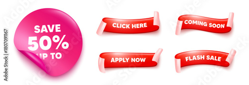 Discount sticker, offer ribbons. Apply now, Flash sale. Save up to 50 percent tag. Discount Sale offer price sign. Special offer symbol. Pink sticker tag. Flag ribbon banners. Vector