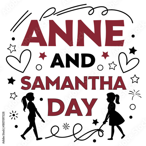 Anne and Samantha Day Vector Illustration, Two Happy Girls Celebrating Friendship Isolated on White Background