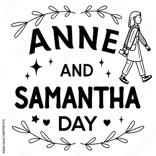 ANNE AND SAMANTHA DAY vector illustration isolated 