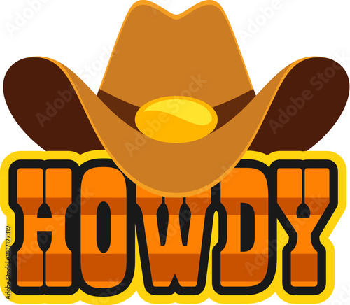 Howdy western and Wild West Y2K groovy sticker. Western country culture 60s vector patch, Texas ranch and rodeo retro sticker. Wild West history label with cowboy hat and howdy word typography