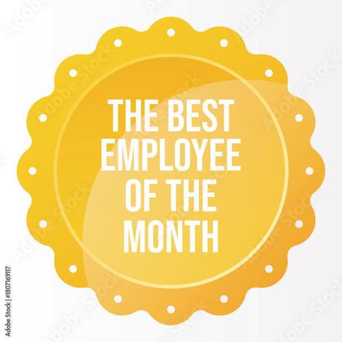 The Best employee of the month award badge, Vector labels and badges.