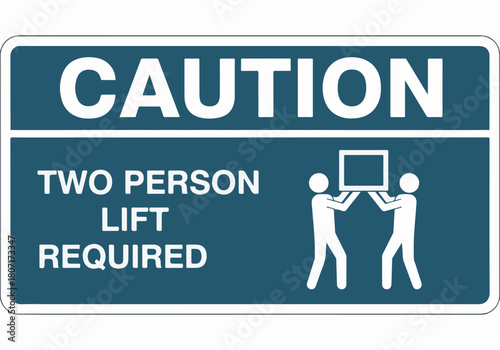 Blue Caution Two Person Lift Required sign vector graphic for heavy lifting warning