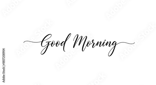 The words 'Good Morning' written in an elegant, flowing black calligraphy script on a clean white background.