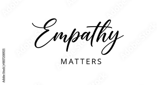 The word Empathy is written in a stylish script font, with the word Matters written below it in a simple sans-serif font.