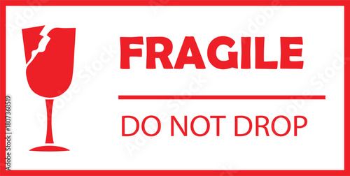 Fragile do not drop warning label with broken glass icon