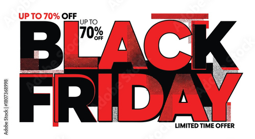 Black friday sale up to seventy percent off limited time offer