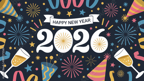 Cheerful Happy New Year 2026 Celebration Graphic with Party Elements and Festive Decorations Background for Holiday Greetings and Event Invitations
