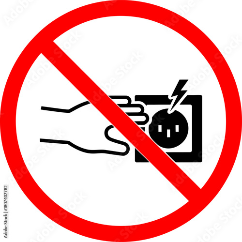 Do Not Touch Electrical Outlets