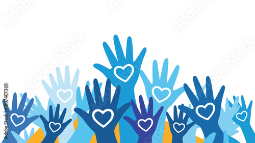 Many hands raised with hearts symbolizing unity and support