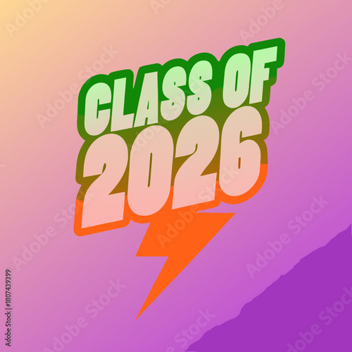 Stylish and modern class of 2026 design, perfect for graduation celebrations, apparel, and merchandise, featuring bold typography and eyecatching graphics for a memorable look