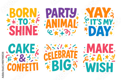 Celebration phrase flat icon set. featuring born to shine, party animal, yay it's my day, cake and confetti, celebrate big, make a wish