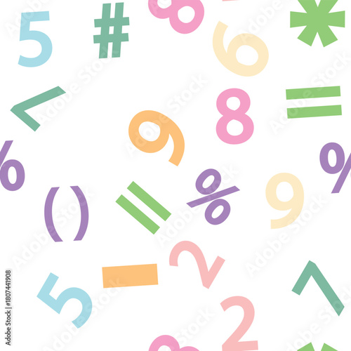 Colorful numbers, math symbols and formulas seamless pattern. Kindergarten, school, classroom and childrens playroom