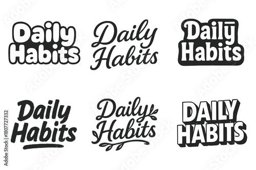 Artistic Lettering Grid. Daily habits. Set lettering. harmonious lettering variations of the same emblematic concept, each with different artistic