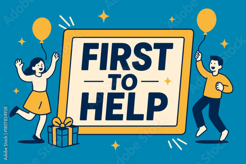 First to Help Celebration. First to Help banner, flat vector illustration, bold oversized text inside rectangular frame banner, cartoon characters dancing and