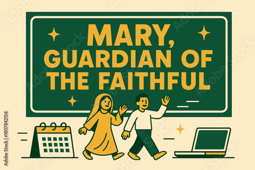 Guardian Banner Parade. Mary, Guardian of the Faithful banner, flat vector illustration, bold oversized text inside rectangular frame, cartoon characters