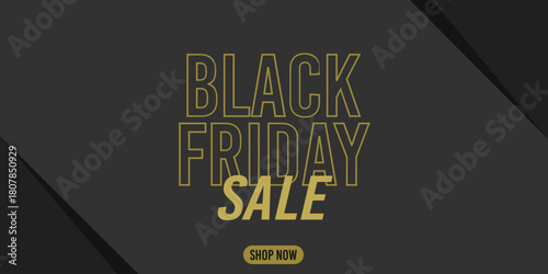 Black friday sale, shop now, black, gold, golden, discount, price, november.