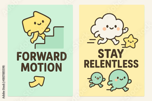 Kawaii Motivational Banners. Forward motion. Two vertical A6 banners with safe margins, centered composition, no elements touching edges, kawaii, pastel mint